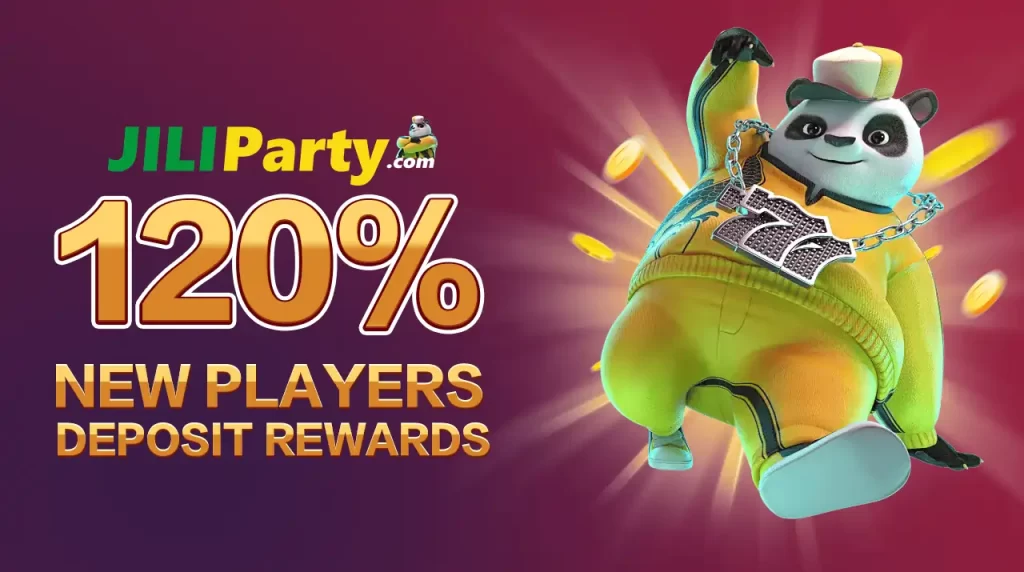 Jiliparty New players Deposit rewards