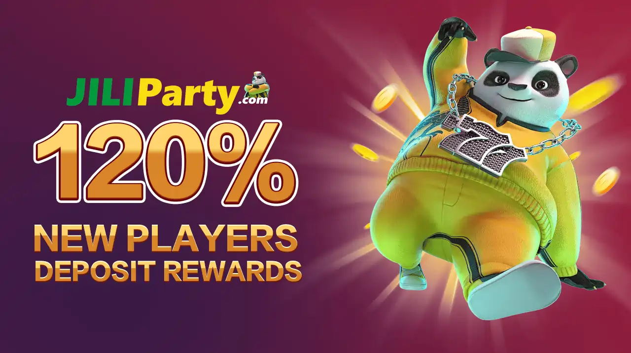 Jiliparty New players Deposit rewards