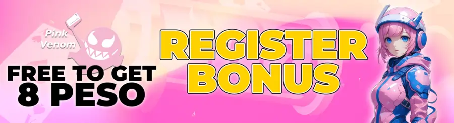 Pink Venom Register Bonus get P8