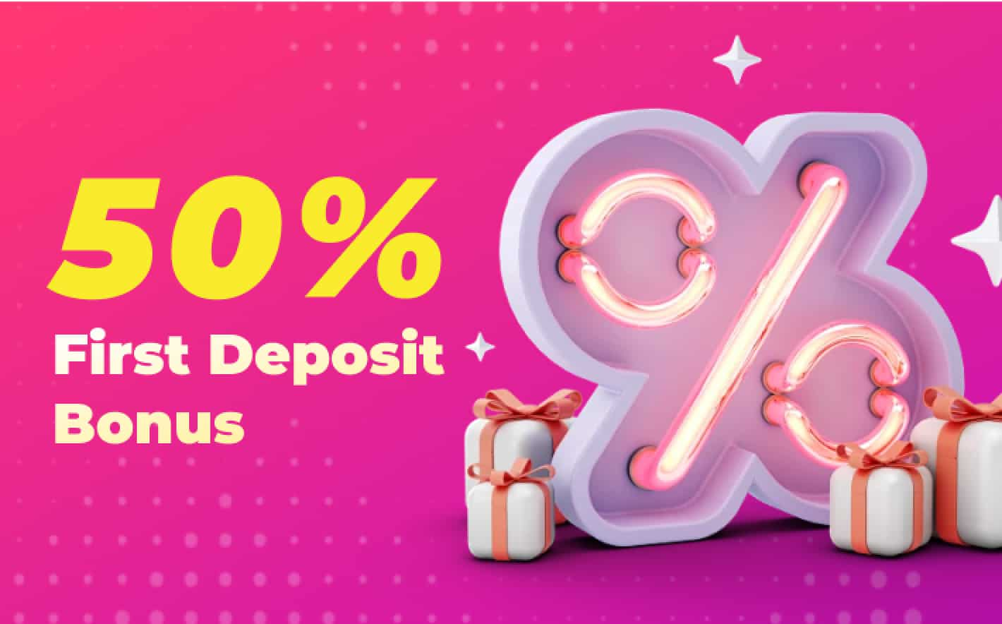 50% deposit Bonus