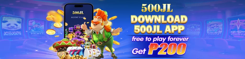 500JL APP - download app get up to P200