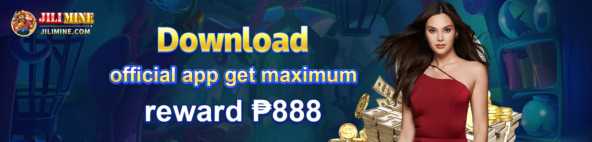 JILIMINE Casino Download the app get up to P888 Bonus