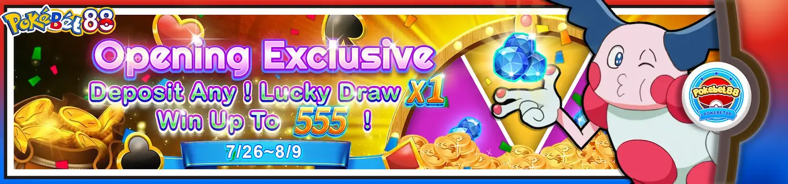 POKEBET88 Opening Exclusive Lucky Draw up to P555