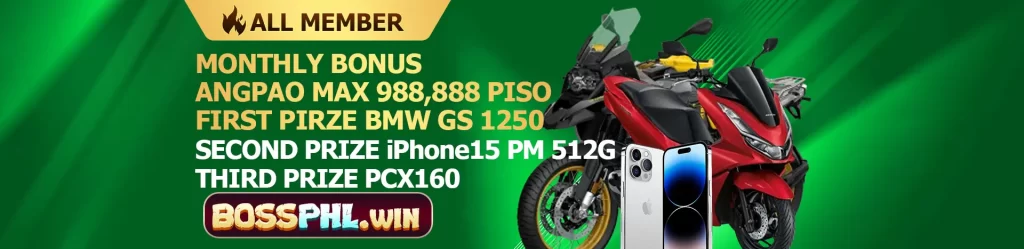 BOSSPHL Monthly Bonus up to P988,888