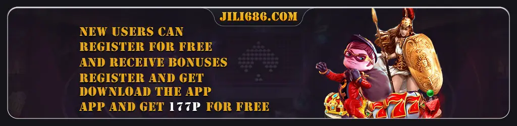 JILI686 CASINO Register and download the app get P177 bonus