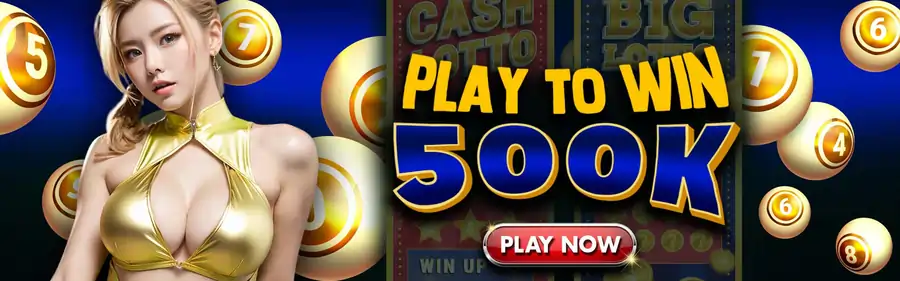 Play to Win 500K