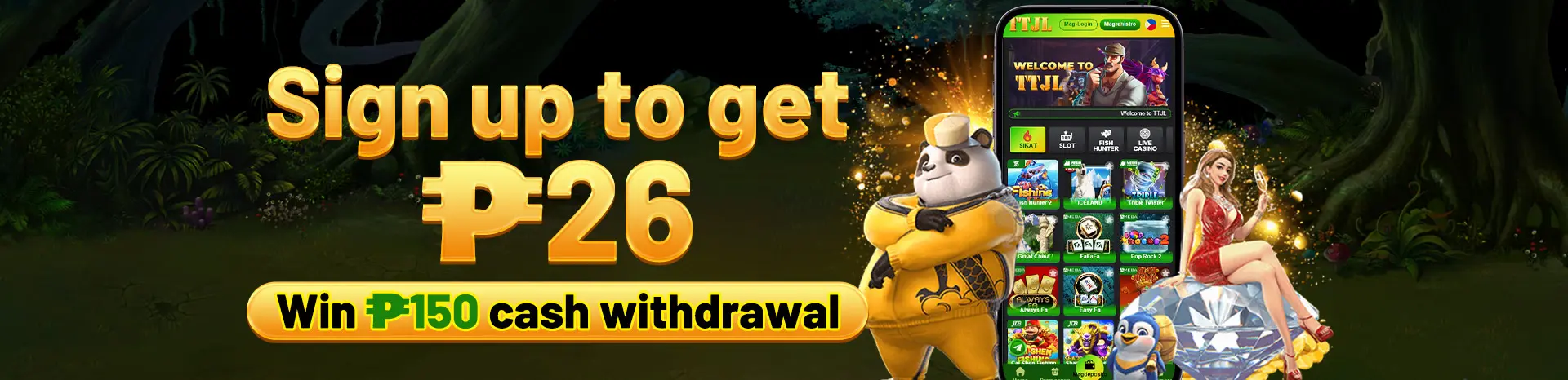 TTJL Sign Up to get P26 Bonus up to P150